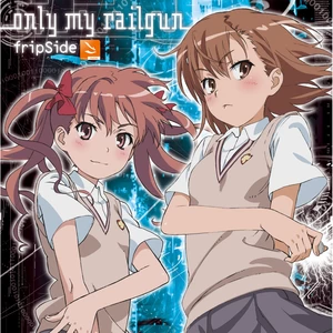 FripSide - only my railgun