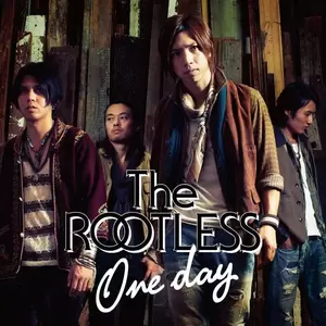 The Rootless - One day