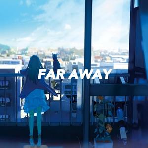 五月的钢琴/ALisa - Far Away