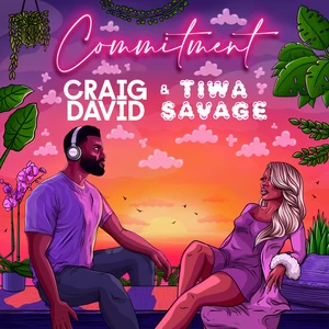 Craig David/Tiwa Savage - Commitment