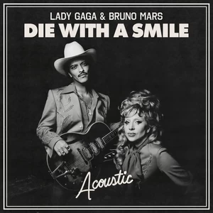 Lady Gaga/Bruno Mars - Die With A Smile(Acoustic)