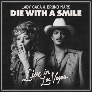 Lady Gaga/Bruno Mars - Die With A Smile(Live in Las Vegas)