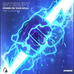 Interupt/Luna LePage - Power (In Your Soul)
