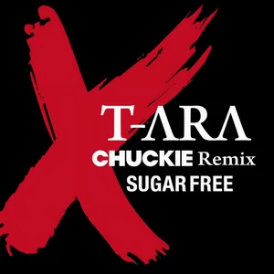 T-ara - Sugarfree(DJ Chuckie|Inst.)