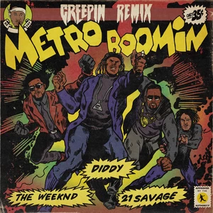 Metro Boomin/The Weeknd/Diddy/21 Savage - Creepin’(Remix - A Cappella|Explicit)