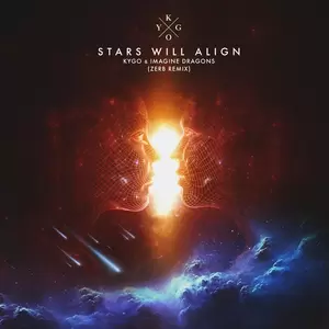 Kygo/Imagine Dragons/Zerb - Stars Will Align(Zerb Remix)