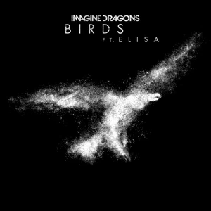 Imagine Dragons/Elisa - Birds