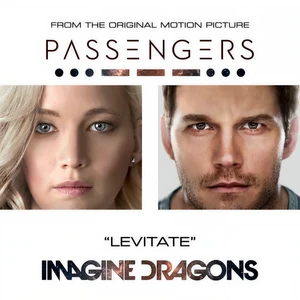 Levitate(From The Original Motion Picture “Passengers”)