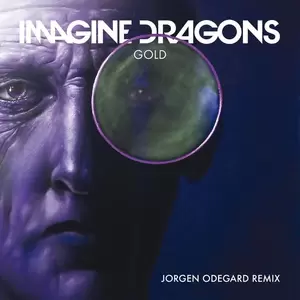 Jorgen Odegard/Imagine Dragons - Gold (Jorgen Odegard Remix)