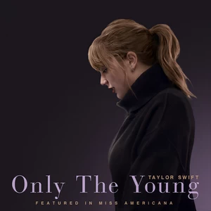 Only The Young(Featured in Miss Americana)
