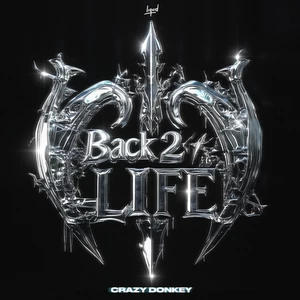 Crazy Donkey金大智 - Back 2 Life