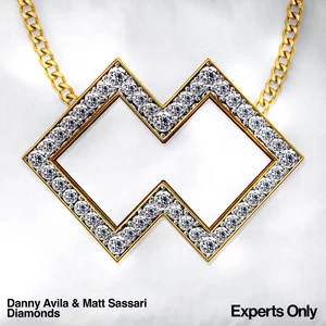Danny Avila/Matt Sassari - Diamonds