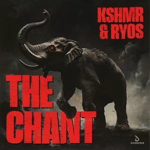 KSHMR/Ryos - The Chant