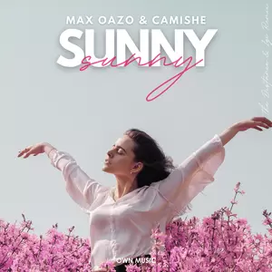 Max Oazo/Camishe/The Distance/IGI - Sunny(The Distance & Igi Remix)