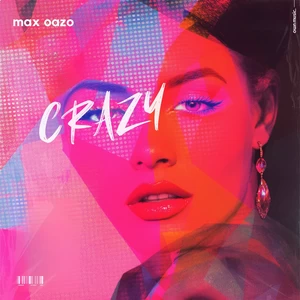 Max Oazo - Crazy