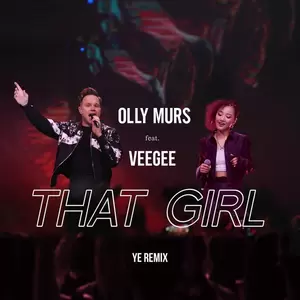 Olly Murs/Veegee徐若侨 - That Girl(Ye Remix)