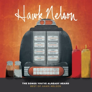 Hawk Nelson - The Meaning Of Life